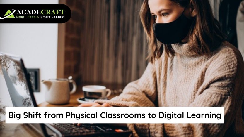 shift from physical classroom to digital learning