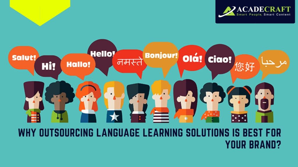 outsourcing language learning solutions are best