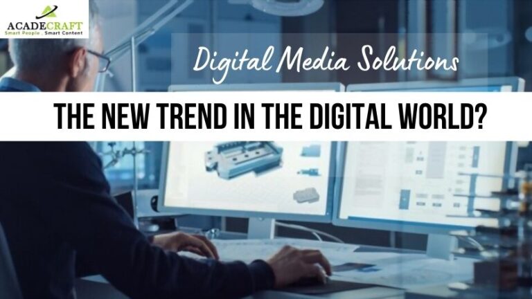 Digital Media Solutions - The New Trend In The Digital World?